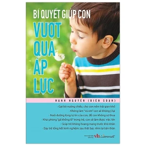 Bí quyết giúp con vượt qua áp lực